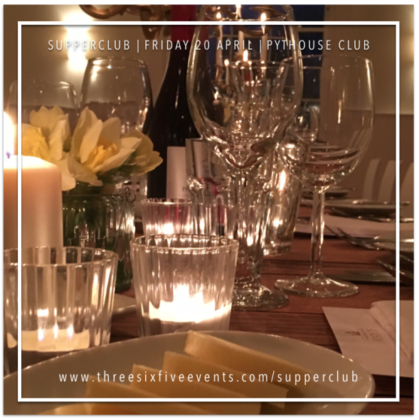 Supper Club with ThreeSixFive Events